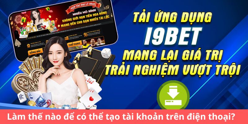 Làm thế nào để có thể tạo tài khoản trên điện thoại?