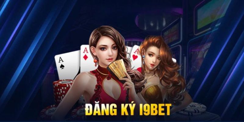 Mở tài khoản tại I9bet không mất khoản phí nào 