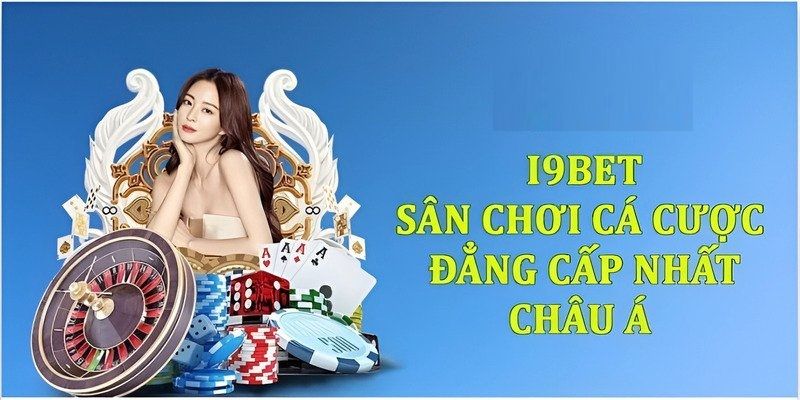 Khái quát về nền tảng i9bet