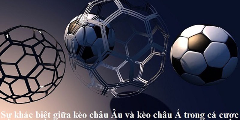 Phân biệt giữa European Handicap và Asian Handicap